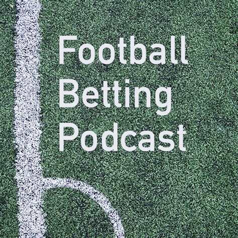 football betting podcast|Iba pa.